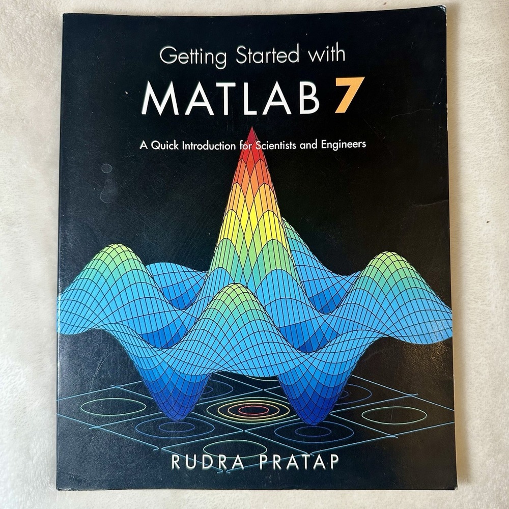 Getting Started with MATLAB 7 by Rudra‎ Pratap Oxford Engineering Textbook Read